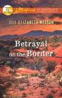 Betrayal On The Border - Preview