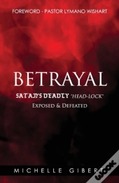 Betrayal Satan'S Deadly  Headlock   Expo