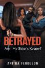 Betrayed - Preview
