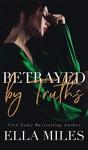 Betrayed By Truths - Preview