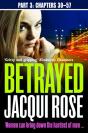 Betrayed (Part Three: Chapters 30-57) - Preview