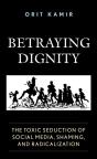 Betraying Dignity - Preview