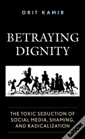 Betraying Dignity