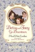 Betsy And Tacy Go Downtown