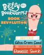 Betsy The Bookworm'S Book Revolution - Preview
