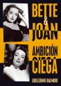 Bette & Joan. Ambición Ciega - Preview