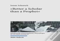 "Better A Scholar Than A Prophet"