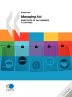 Capa do artigo Better Aid Managing Aid:  Practices Of D