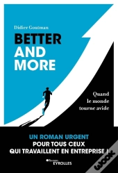 Better And More