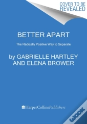 Better Apart