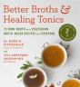 Better Broths & Healing Tonics - Preview