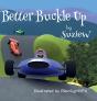 Better Buckle Up - Preview