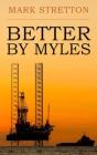 Better By Myles - Preview