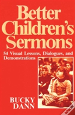 Capa do artigo Better Children Sermons: 54 Visual Lessons, Dialogues, And Demonstrations