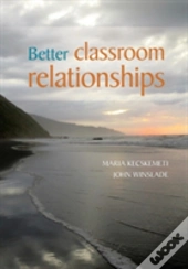 Better Classroom Relationships
