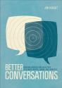 Better Conversations - Preview