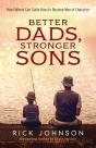 Better Dads, Stronger Sons - Preview