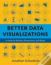 Capa do artigo Better Data Visualizations 8211 A Gu