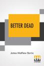Better Dead - Preview