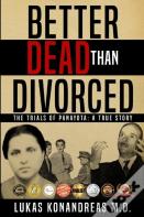 Better Dead Than Divorced