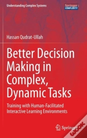 Capa do artigo Better Decision Making In Complex, Dynamic Tasks