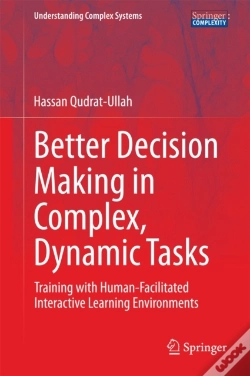 Capa do artigo Better Decision Making In Complex, Dynamic Tasks