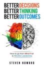 Better Decisions. Better Thinking. Bette - Preview