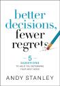 Better Decisions, Fewer Regrets - Preview