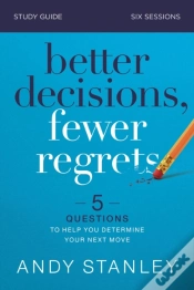 Capa do artigo Better Decisions, Fewer Regrets Bible Study Guide