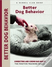 Better Dog Behavior And Training