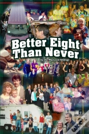 Capa do artigo Better Eight Than Never