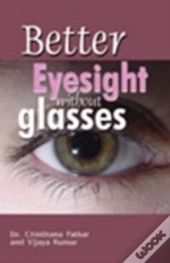 Better Eyesight Without Glasses