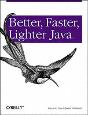 Better, Faster, Lighter Java - Preview