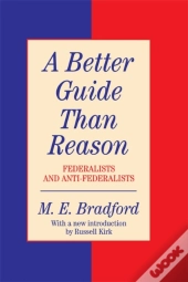Better Guide Than Reason