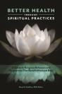 Better Health Through Spiritual Practices - Preview
