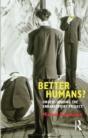 Better Humans? - Preview