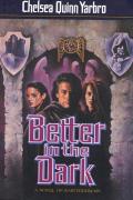 Better In The Dark