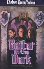 Better In The Dark - Preview