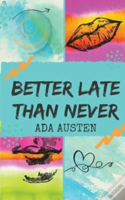 Capa do artigo Better Late Than Never