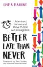 Better Late Than Never - Preview