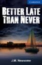 Better Late Than Never Level 5 Upper Intermediate Book With Audio Cds (3) Pack - Preview