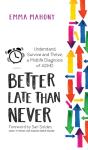 Better Late Than Never - Preview