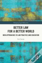 Better Law For A Better World