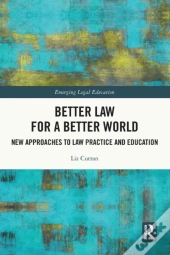 Better Law For A Better World