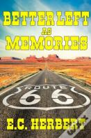 Better Left As Memories