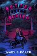 Better Left Buried