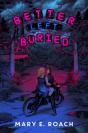 Better Left Buried - Preview
