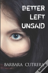 Better Left Unsaid