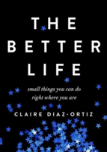 Better Life, The