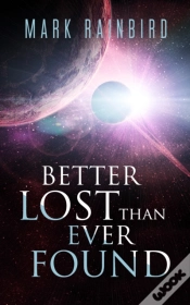 Capa do artigo Better Lost Than Ever Found